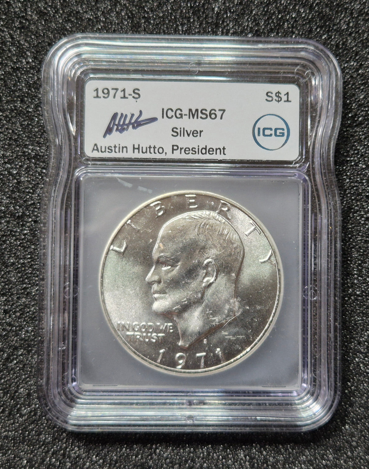 1971 S MS67 "Ike" Silver Dollar Graded and Signed By Austin Hutto.
