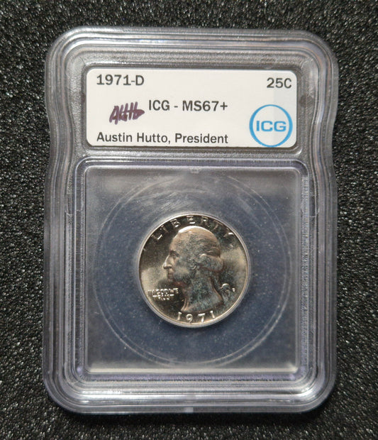1971 D MS67+ Washington Quarter Dollar - Graded and Signed By Austin Hutto.