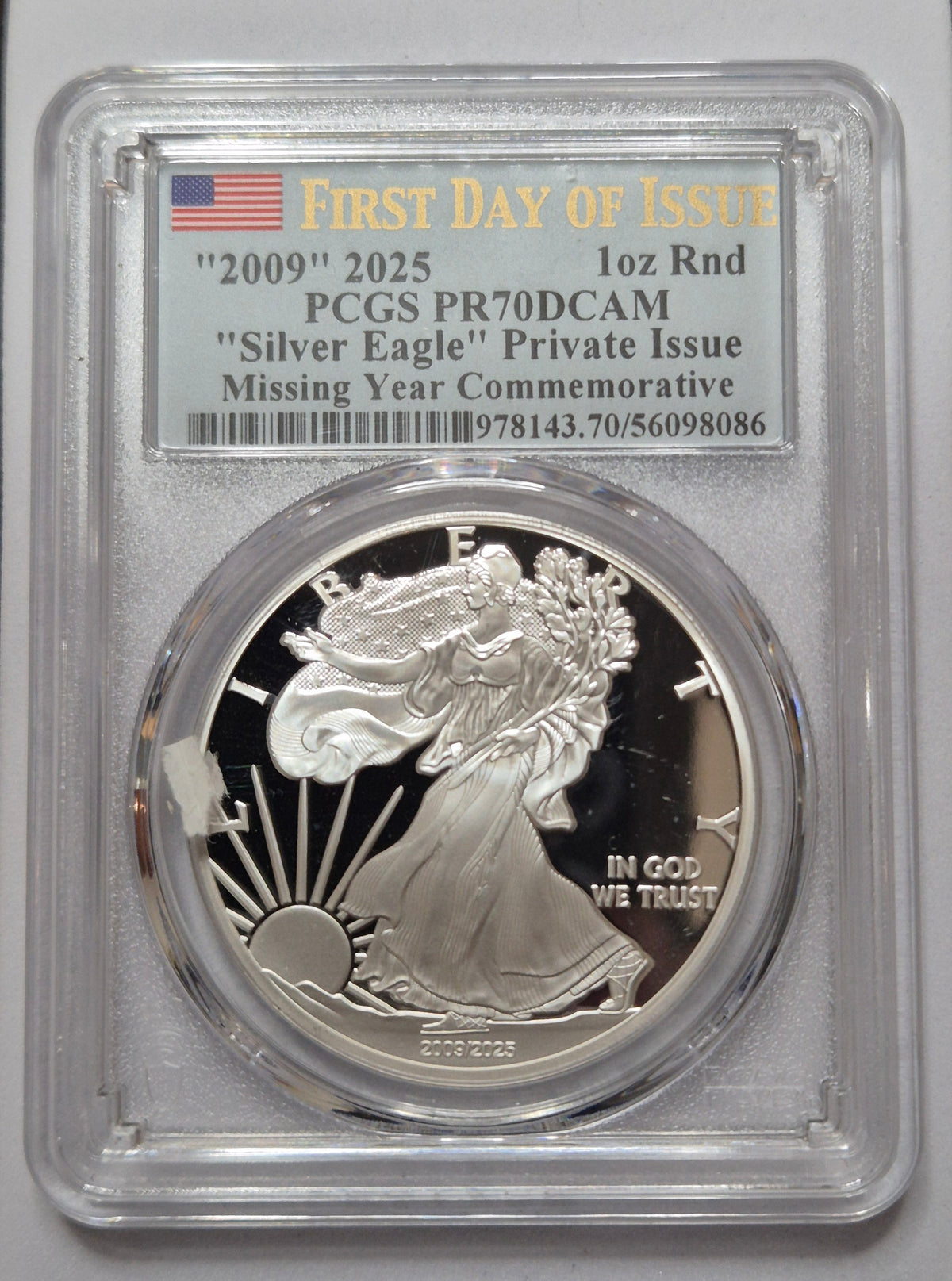 2025 “2009 Missing Year” Commemorative – 1oz Silver – PCGS PR70DCAM First Day of Issue